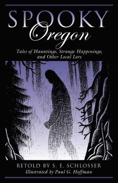 S. E. Schlosser - Spooky Oregon, E-bok