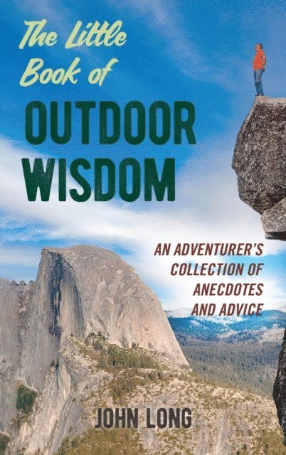 John Long - Little Book of Outdoor Wisdom, E-bok