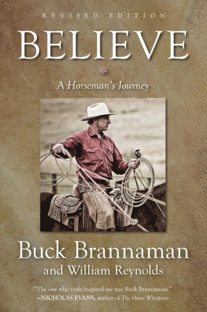 William Reynolds, Buck Brannaman - Believe, E-bok