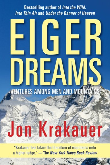 Jon Krakauer - Eiger Dreams, Häftad