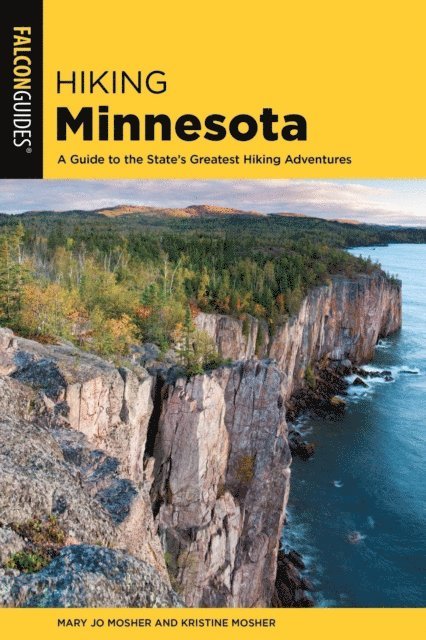 Kristine Mosher, Mary Jo Mosher - Hiking Minnesota, E-bok