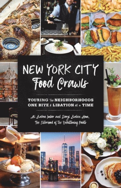 Daryl Zweben Hom, Ali Zweben Imber - New York City Food Crawls, E-bok. Tillgänglighet: Lägg i varukorg