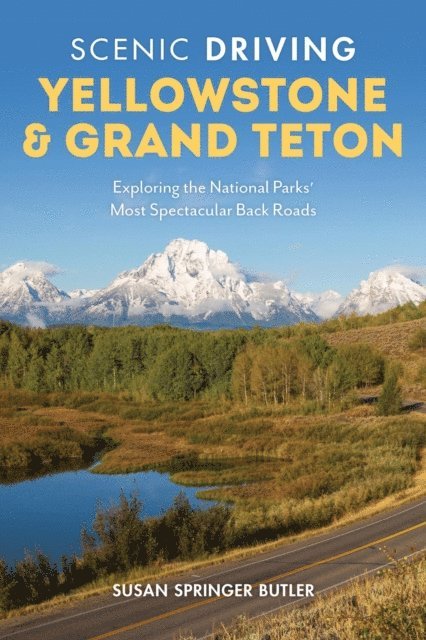 Susan Springer Butler - Scenic Driving Yellowstone & Grand Teton, E-bok. Tillgänglighet: Lägg i varukorg