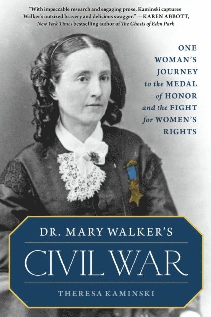 Theresa Kaminski - Dr. Mary Walker's Civil War, E-bok