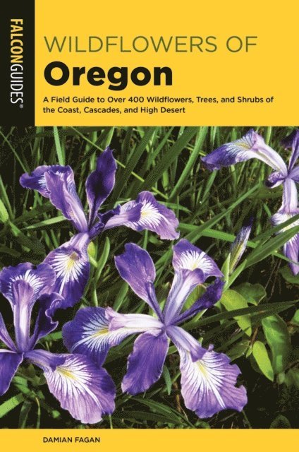 Damian Fagan - Wildflowers of Oregon, E-bok