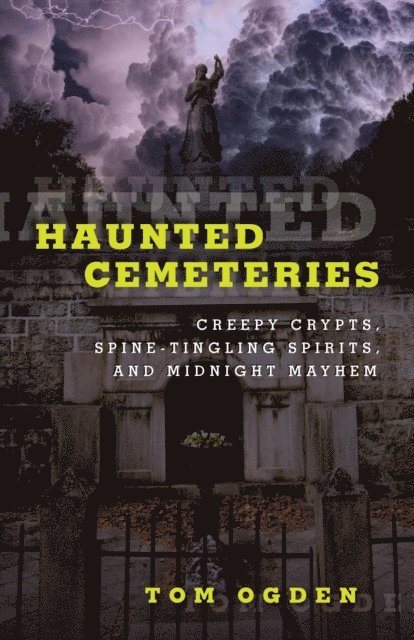 Tom Ogden - Haunted Cemeteries, E-bok. Tillgänglighet: Lägg i varukorg