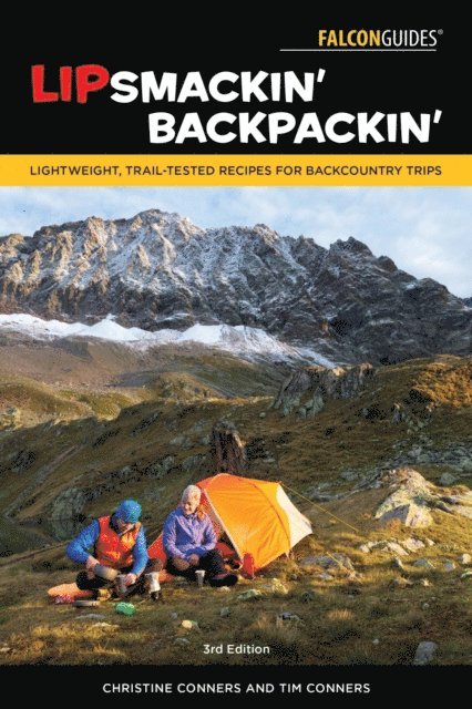 Tim Conners, Christine Conners - Lipsmackin' Backpackin', E-bok
