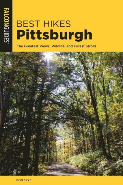 Bob Frye - Best Hikes Pittsburgh, E-bok