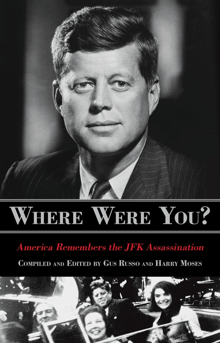 Gus Russo, Harry Moses - Where Were You?, Häftad