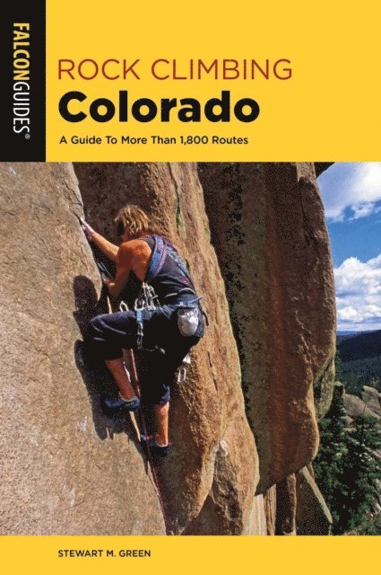 Stewart M. Green - Rock Climbing Colorado, E-bok