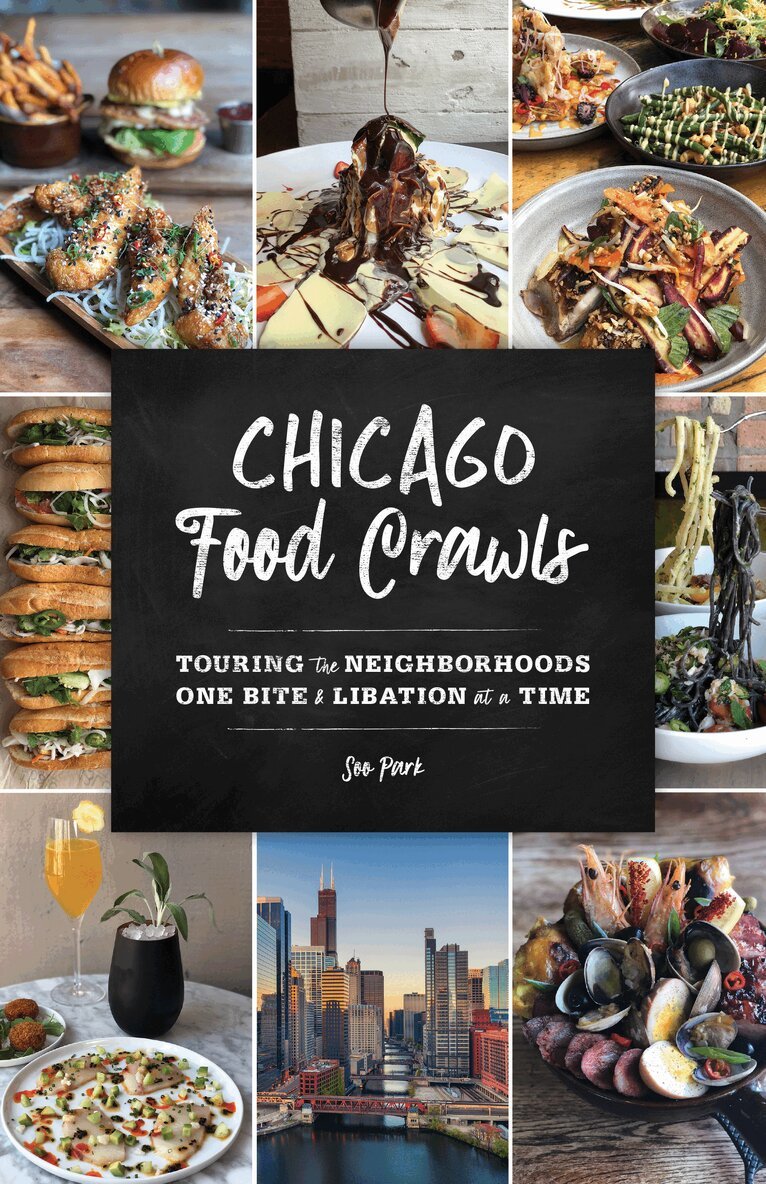 Soo Park - Chicago Food Crawls, Häftad