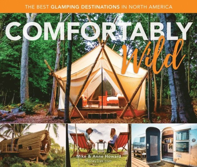 Anne Howard, Mike Howard - Comfortably Wild, E-bok