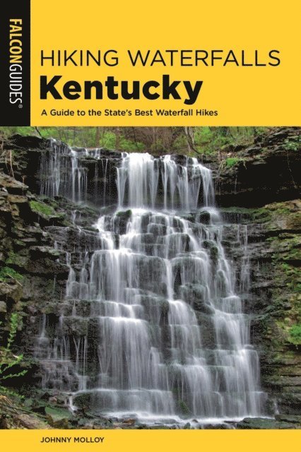 Johnny Molloy - Hiking Waterfalls Kentucky, E-bok