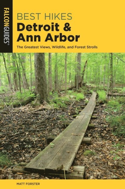Matt Forster - Best Hikes Detroit and Ann Arbor, E-bok