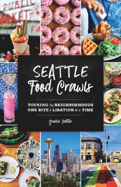 Grubbin' Seattle - Seattle Food Crawls, E-bok. Tillgänglighet: Lägg i varukorg