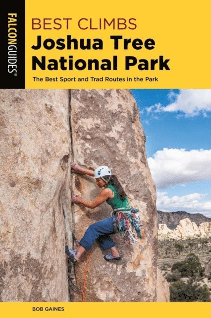 Bob Gaines - Best Climbs Joshua Tree National Park, E-bok