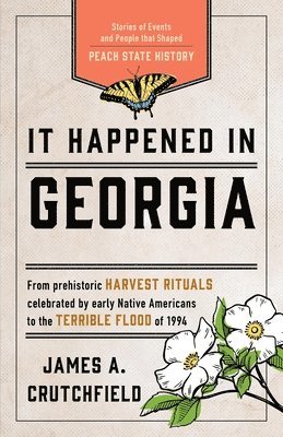 James A. Crutchfield - It Happened in Georgia, E-bok