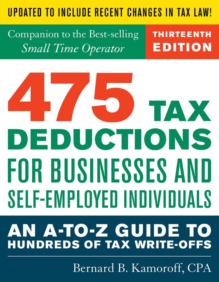 Bernard B. Kamoroff - 475 Tax Deductions for Businesses and Self-Employed Individuals, Häftad. Tillgänglighet: Lägg i varukorg