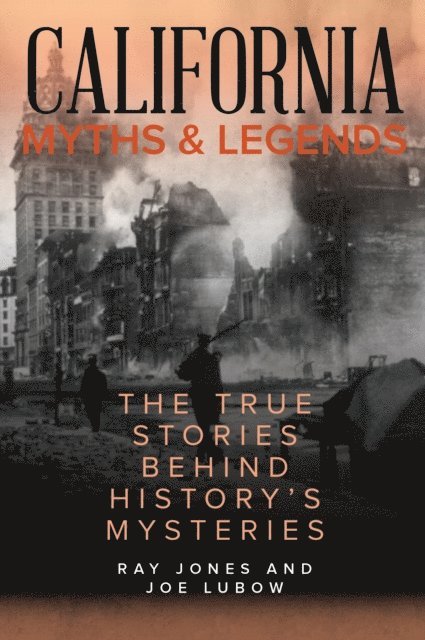 Ray Jones - California Myths and Legends, E-bok. Tillgänglighet: Lägg i varukorg