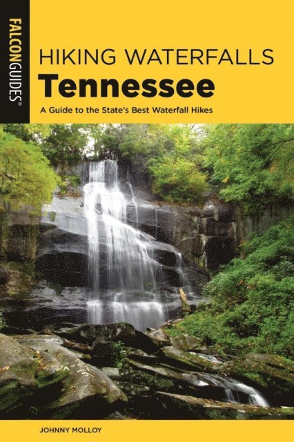 Johnny Molloy - Hiking Waterfalls Tennessee, E-bok