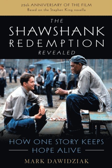 Mark Dawidziak - Shawshank Redemption Revealed, E-bok