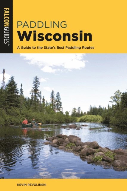 Kevin Revolinski - Paddling Wisconsin, E-bok