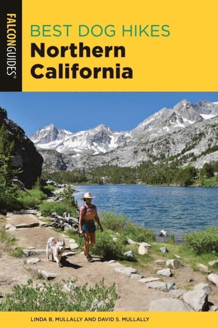 David Mullally, Linda Mullally - Best Dog Hikes Northern California, E-bok