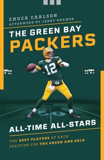 Chuck Carlson - Green Bay Packers All-Time All-Stars, E-bok