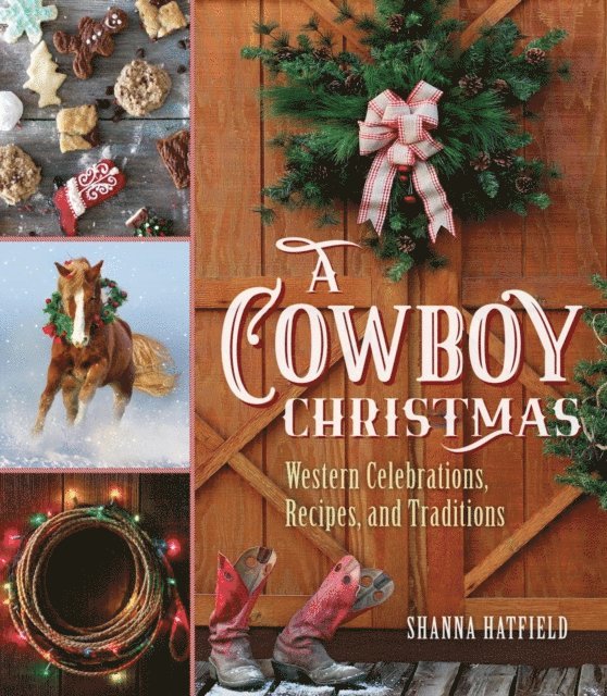 Shanna Hatfield - Cowboy Christmas, E-bok