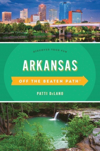 Patti DeLano - Arkansas Off the Beaten Path(R), E-bok