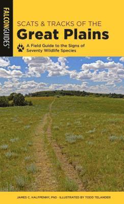 James Halfpenny - Scats and Tracks of the Great Plains, E-bok