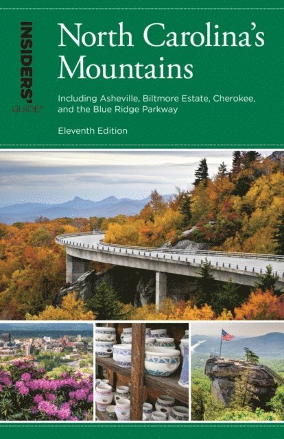 Kenneth L. Richards, Constance E. Richards - Insiders' Guide(R) to North Carolina's Mountains, E-bok