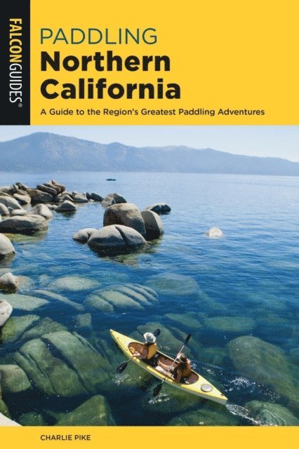 Charles Pike - Paddling Northern California, E-bok