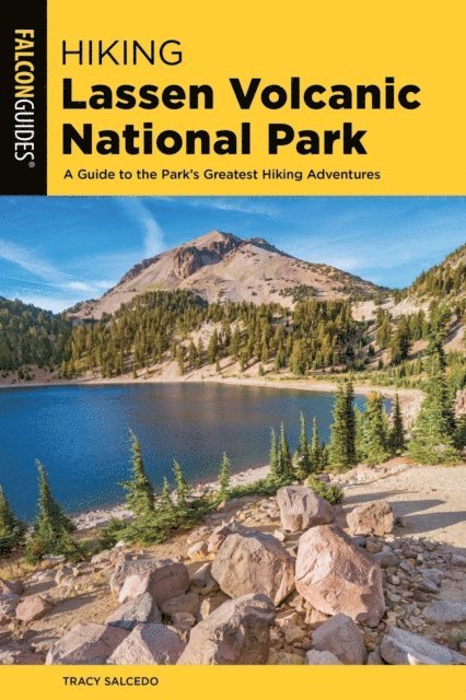 Tracy Salcedo - Hiking Lassen Volcanic National Park, E-bok