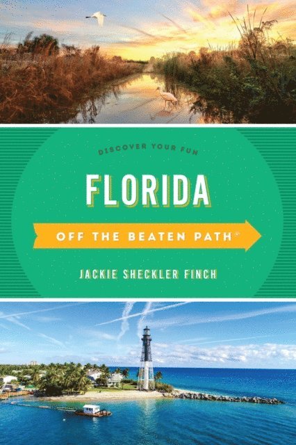 Bill Gleasner, Diana Gleasner, Jackie Sheckler Finch - Florida Off the Beaten Path(R), E-bok