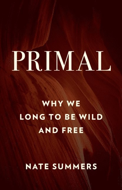 Jon Young, Nate Summers - Primal, E-bok. Tillgänglighet: Lägg i varukorg