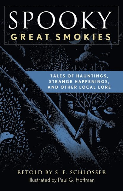 S. E. Schlosser - Spooky Great Smokies, E-bok