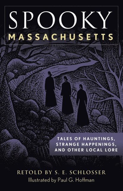 S. E. Schlosser - Spooky Massachusetts, E-bok