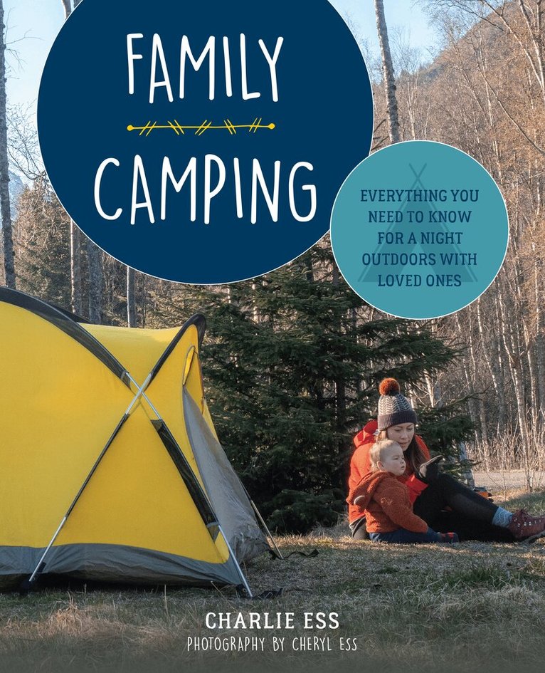 Charlie Ess - Family Camping, Häftad. Tillgänglighet: Tillfälligt slut