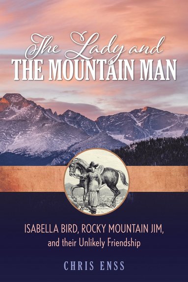Lady and the Mountain Man av Chris Enss