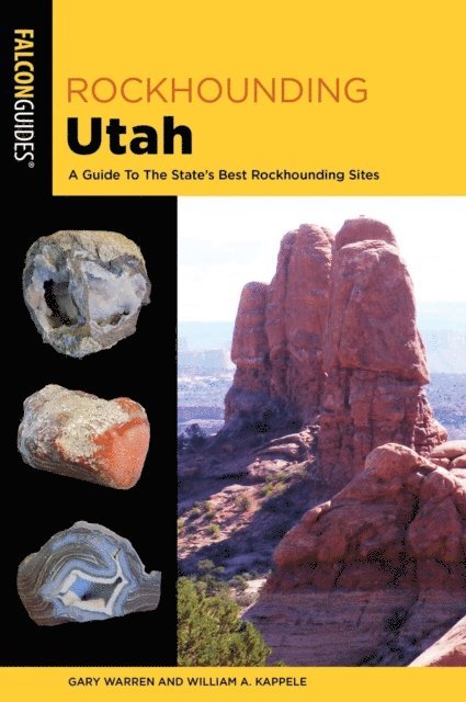 Gary Warren, William A. Kappele - Rockhounding Utah, E-bok