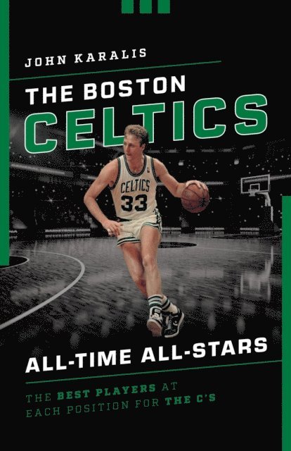 John Karalis - Boston Celtics All-Time All-Stars, E-bok