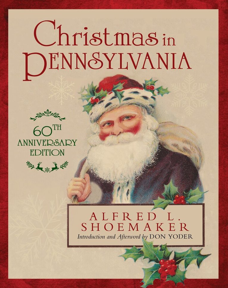 Alfred L. Shoemaker, Don Yoder - Christmas in Pennsylvania, Inbunden. Tillgänglighet: Tillfälligt slut