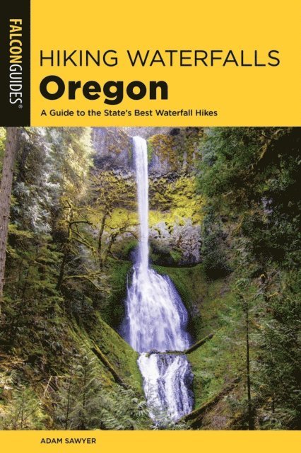 Adam Sawyer - Hiking Waterfalls Oregon, E-bok