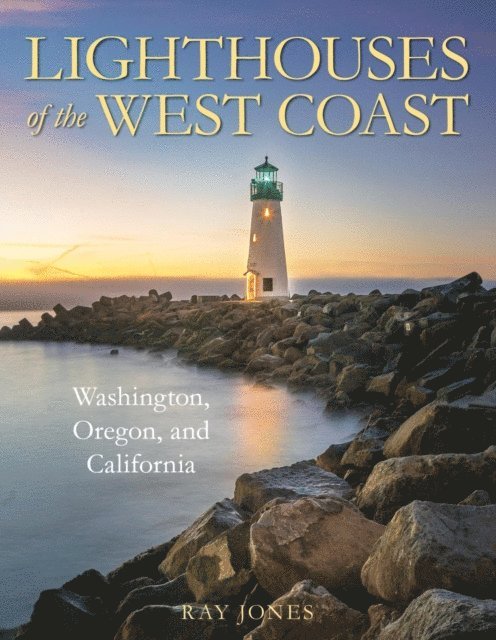 Ray Jones - Lighthouses of the West Coast, E-bok