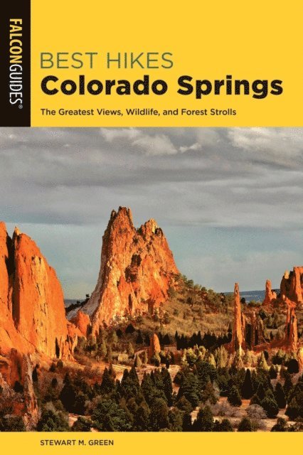 Stewart M. Green - Best Hikes Colorado Springs, E-bok