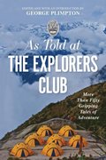 As Told At the Explorers Club