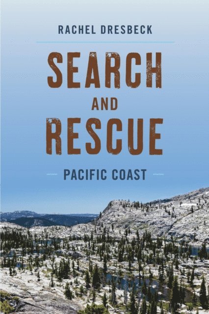 Rachel Dresbeck - Search and Rescue Pacific Coast, E-bok