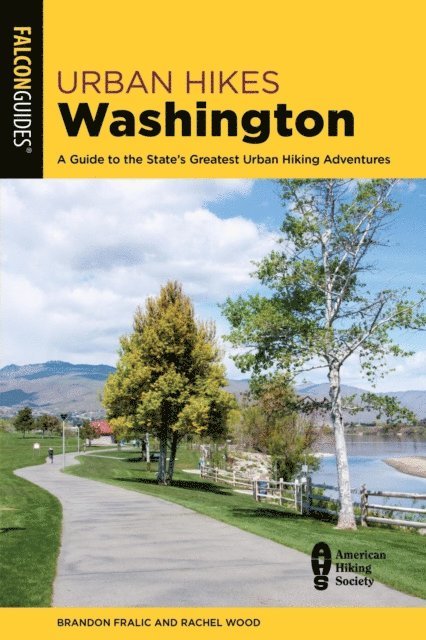 Rachel Wood, Brandon Fralic - Urban Hikes Washington, E-bok