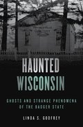 Haunted Wisconsin